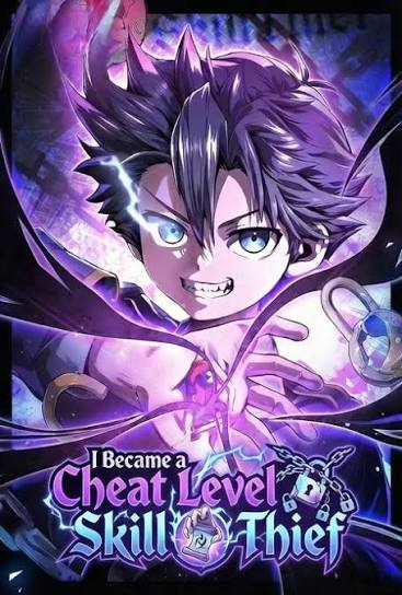 I Became a Cheat-Level Skill Thief
